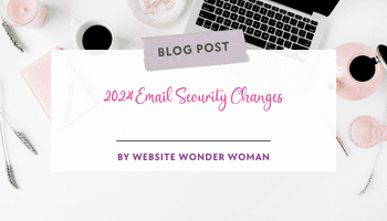 2024 Email Security Changes: Everything You Need To Know