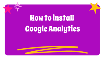 How to install Google Analytics (GA4) the easy way